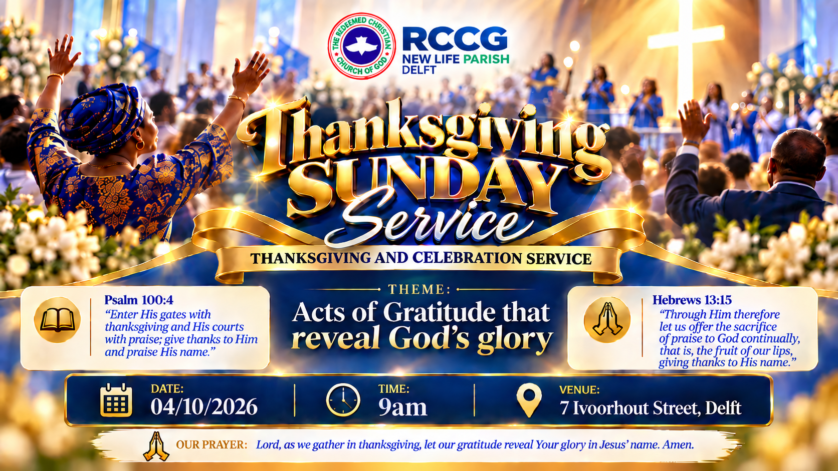 Thanksgiving Sunday Service poster — Acts of Gratitude that Reveal God's Glory, Sunday 4 October 2026, 9AM, 7 Ivoorhout Street, Delft