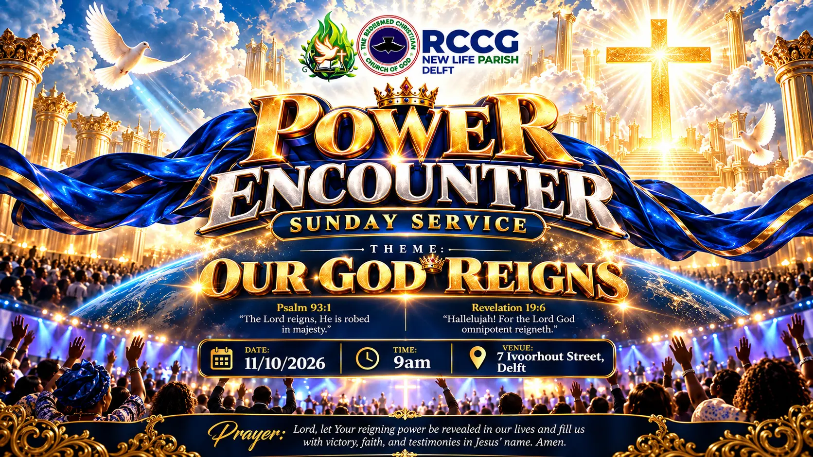 Power Encounter Sunday Service poster — Our God Reigns, Sunday 11 October 2026, 9AM, 7 Ivoorhout Street, Delft